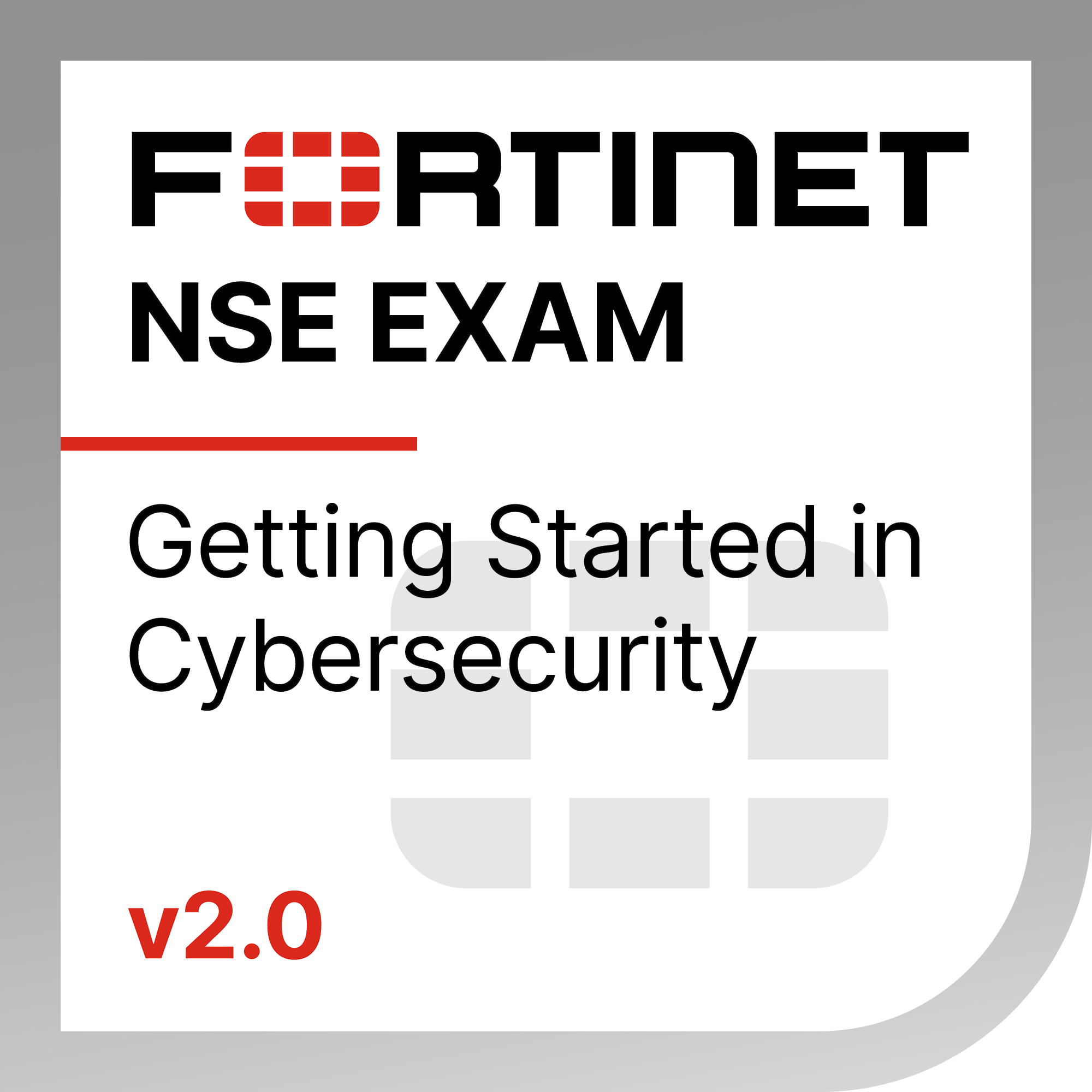 Fortinet Getting started in Cyber Security Badge