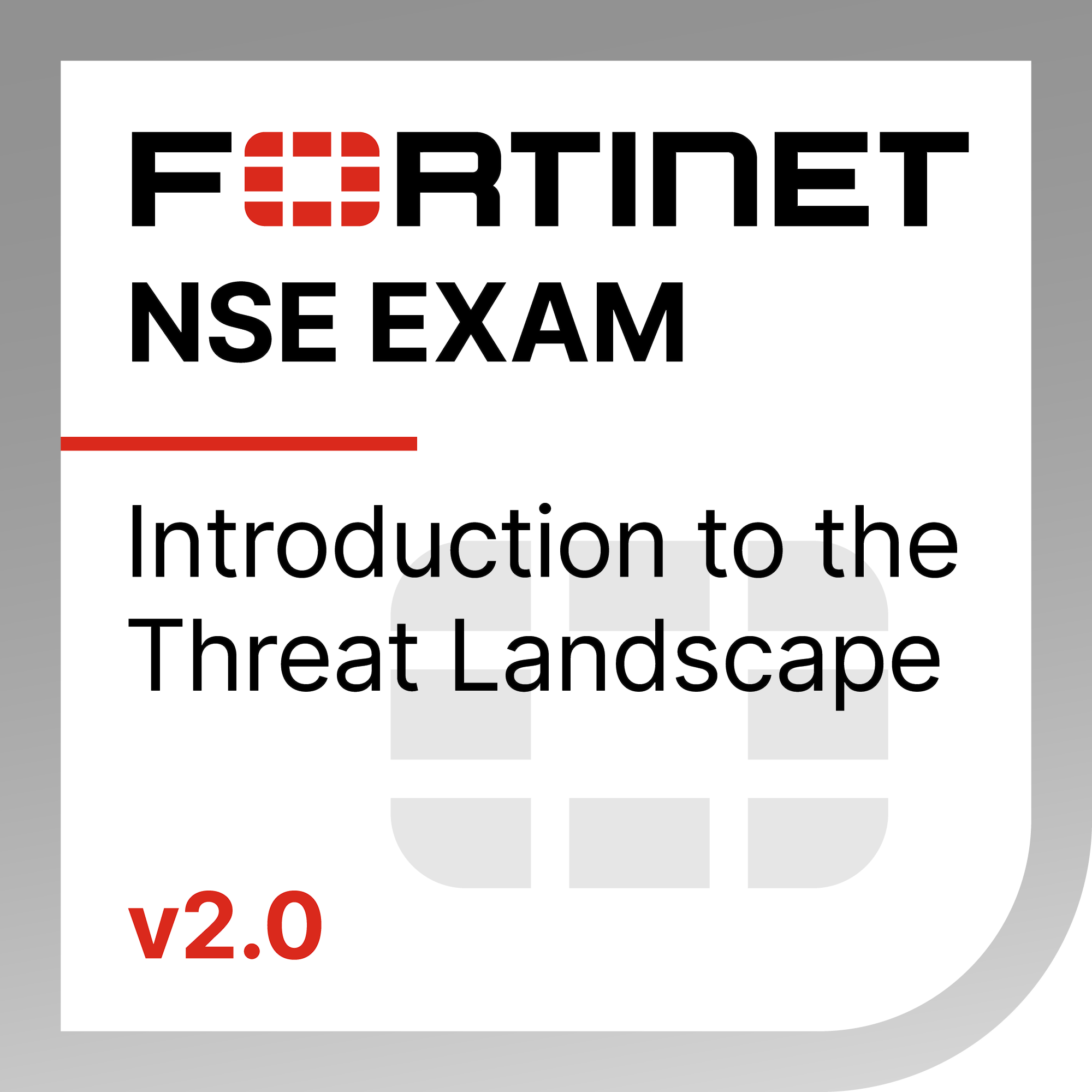 Fortinet Introduction to the Threat Landscape Badge